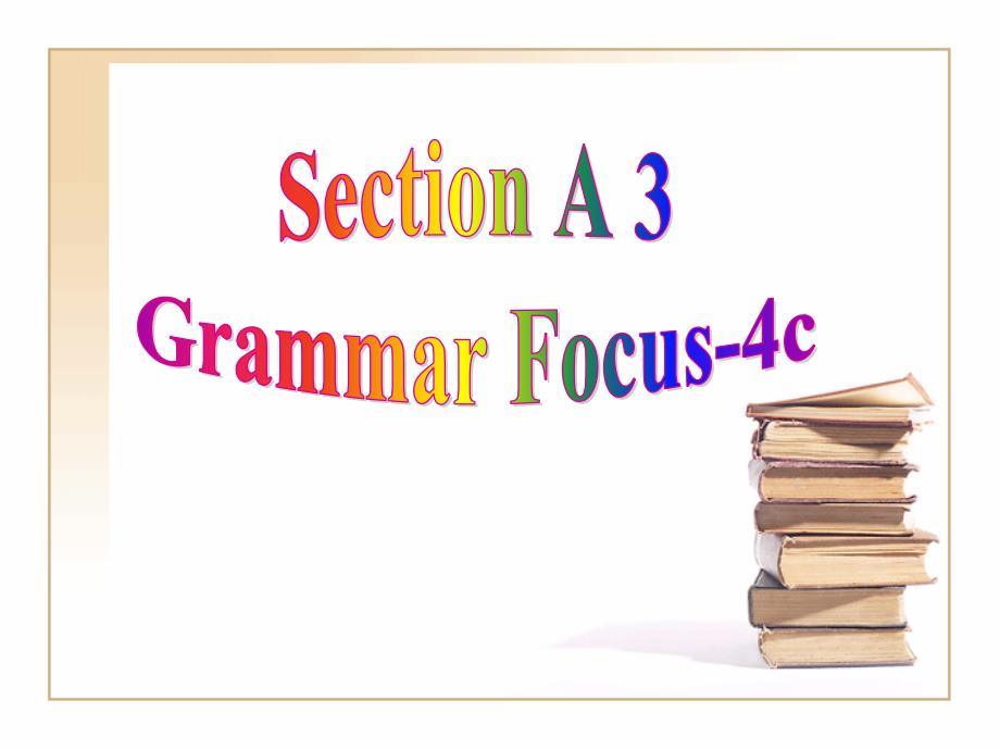 人教版九年级英语第三单元第四课时++Unit+3+Section+A+Grammar+Focus-4c++临汾平阳中学++严红妹++原创共25张幻灯片_第2页