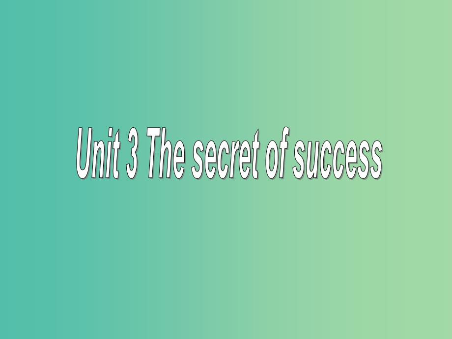 高中英语 Unit3 The secret of success Project课件 牛津译林版选修11.ppt_第1页