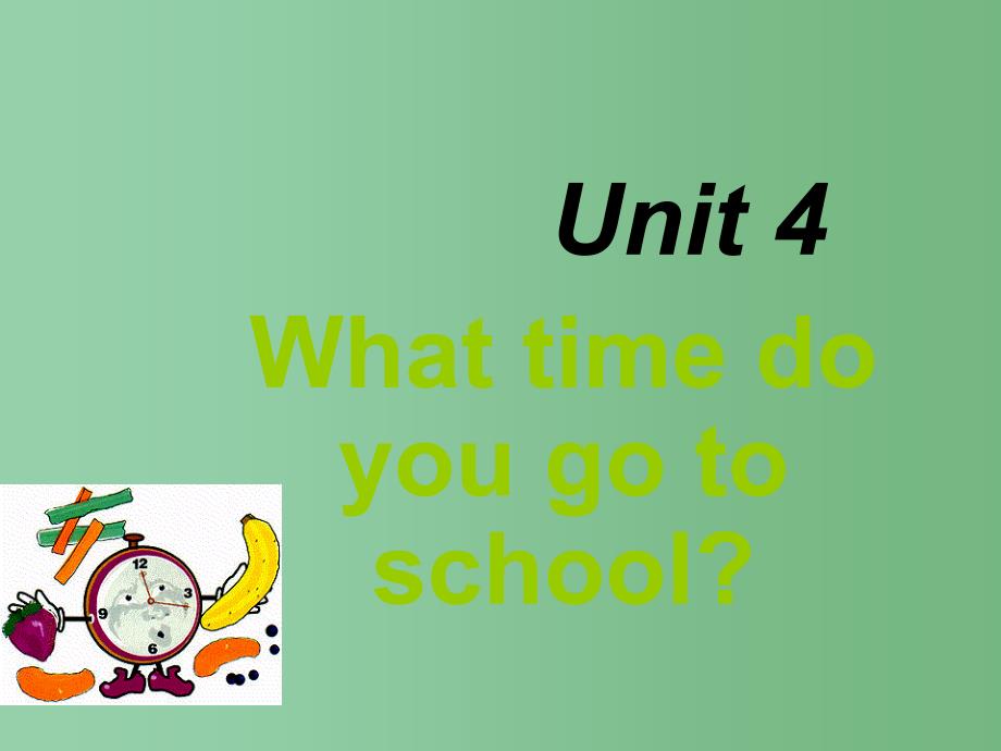 六年级英语下册 Unit 4 What time do you go to school课件 鲁教版_第3页