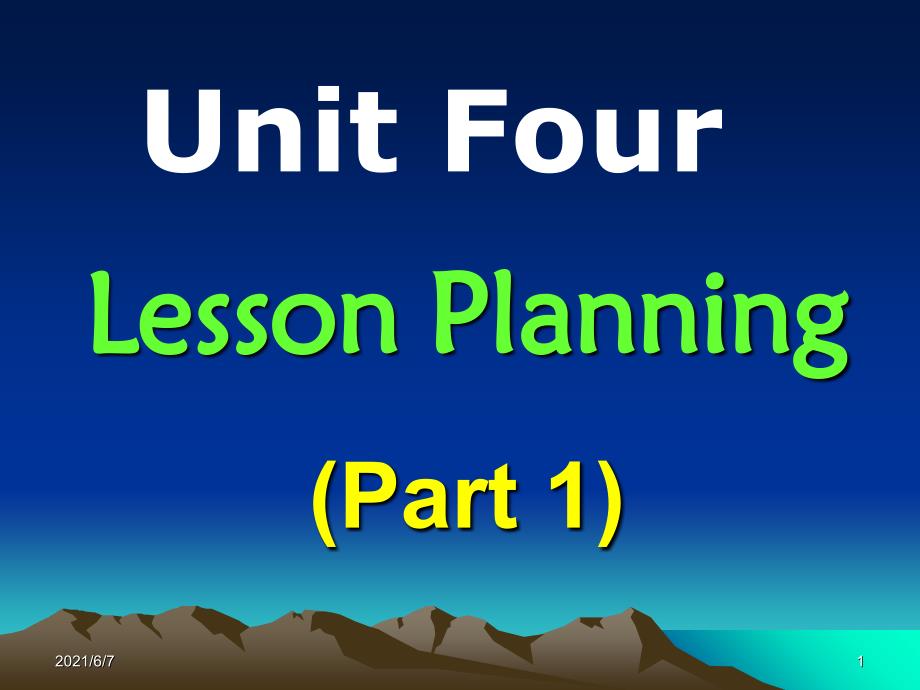 Unit4LessonPlanningPPT课件_第1页