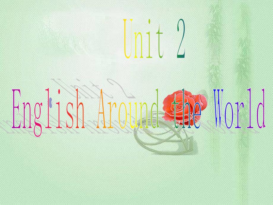 2011届高考英语第一轮课本复习课件必修一_Unit_2_English_around_the_world_(人教新课标)_第1页