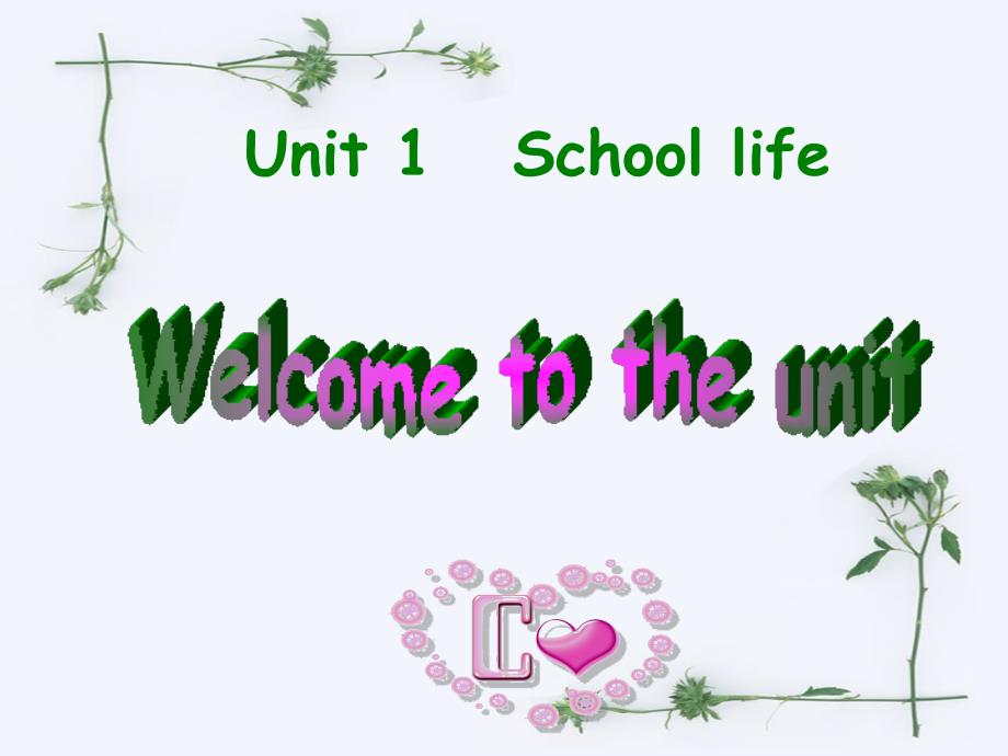 1unit1-School-life-课件_第1页