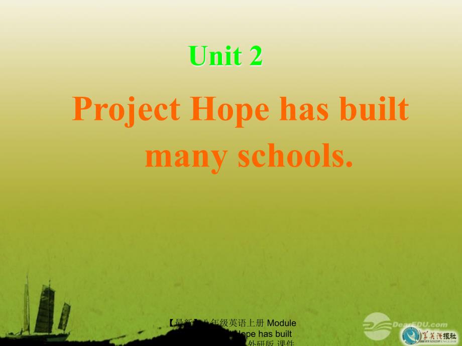 最新八年级英语上册Module4Unit2ProjectHopehasbuiltmanyschools课件2外研版课件_第2页