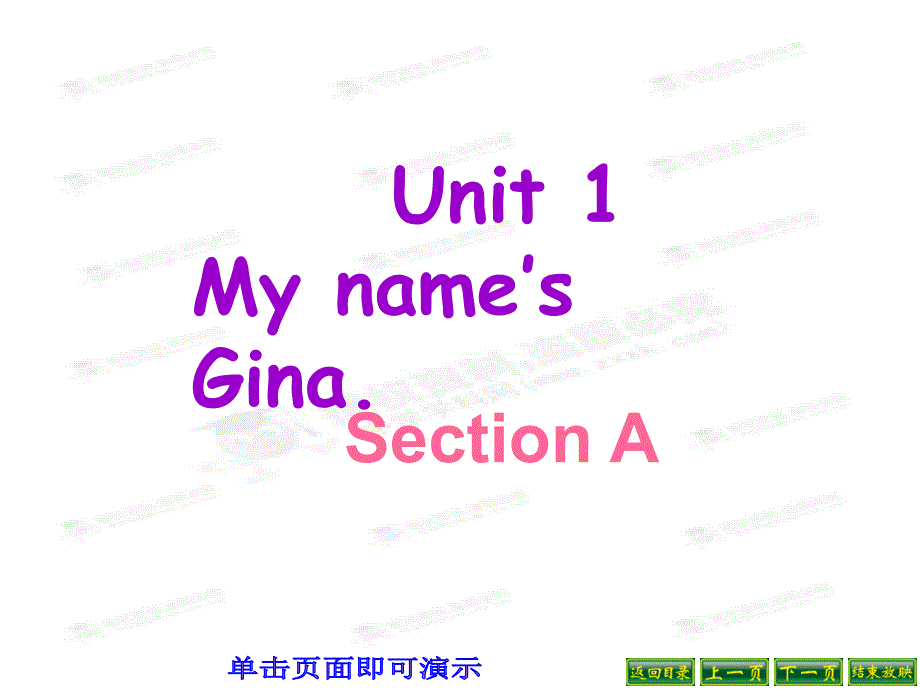 Unit1Myname’sGinaSectionA1111_第1页