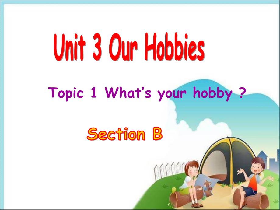 仁爱版八上Unit3Topic1SectionB2_第1页