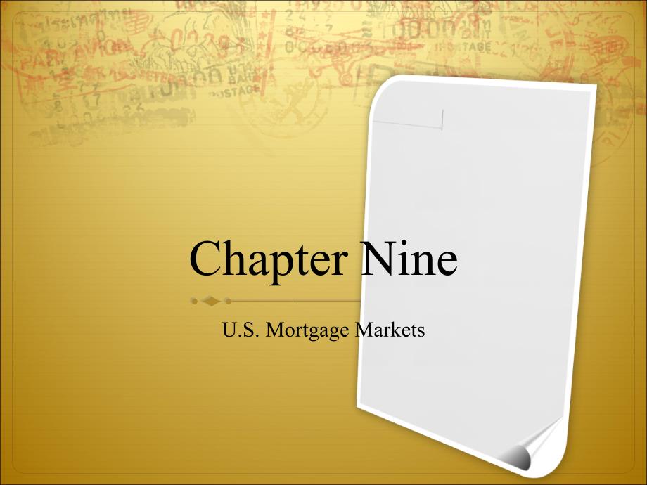 大学金融英语chapter 9 U.S. Mortgage Markets_第1页