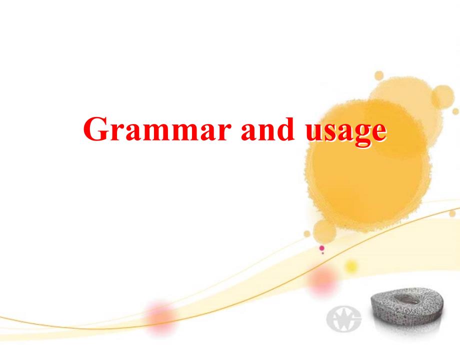 高中英语第一单元grammar and usage课件牛津版模块六_第1页