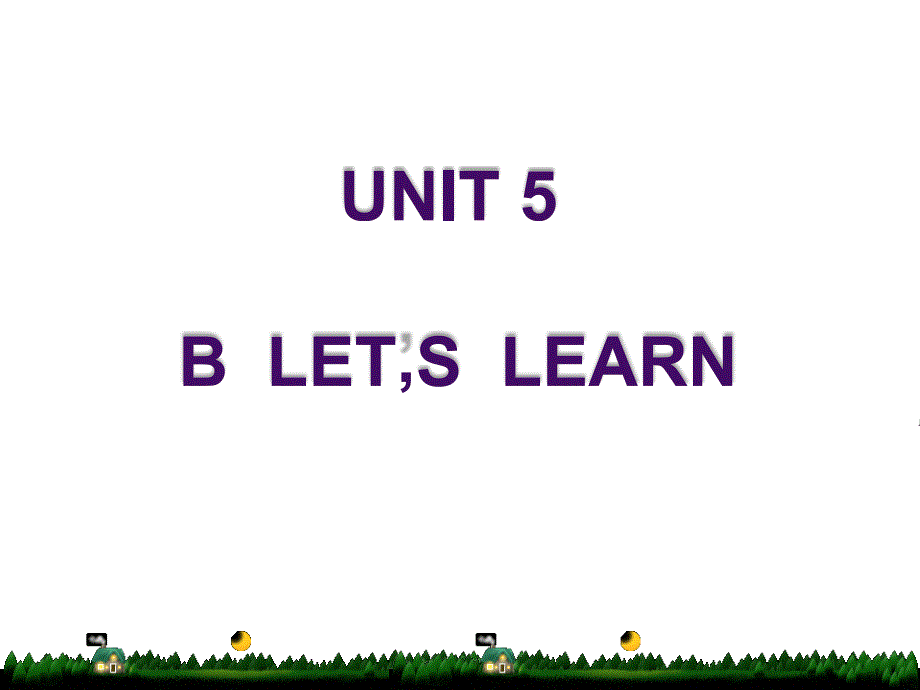 PEP五年级下册Unit5BLetslearn_第1页