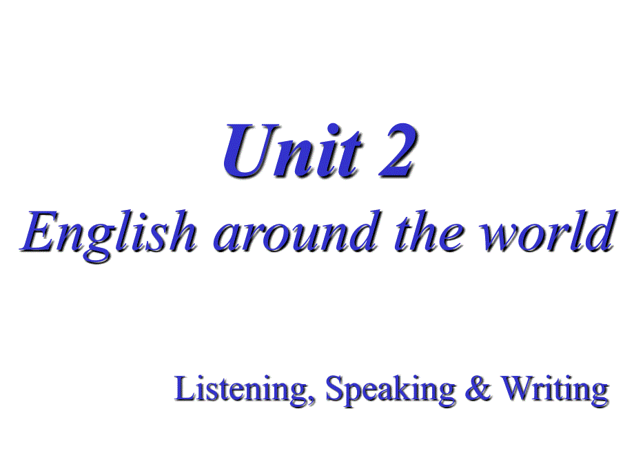 [课件]Unit2Englisharoundtheworld7_第2页