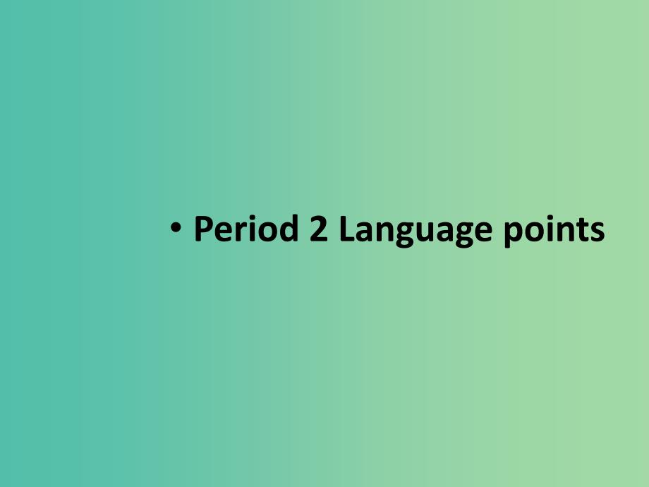 高中英语 Unit 2 Healthy eating Period language points课件 新人教版必修3.ppt_第1页