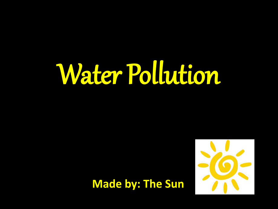 WaterPollution水污染英文PPT_第1页