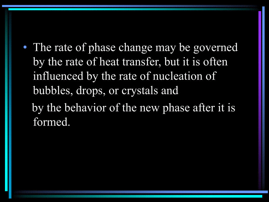 化工原理英文课件：chapter4-5Heat Transfer to Fluids with Phase Change_第3页