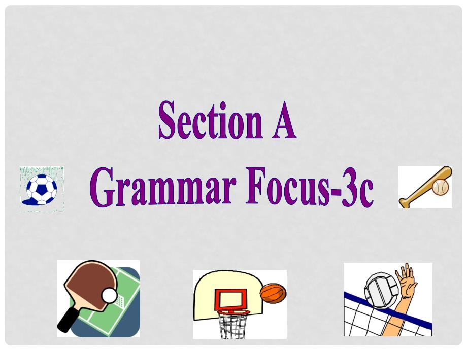 辽宁省辽阳县首山镇第二初级中学七年级英语上册 Unit 5 Do you have a soccerball Section A 2课件 （新版）人教新目标版_第3页