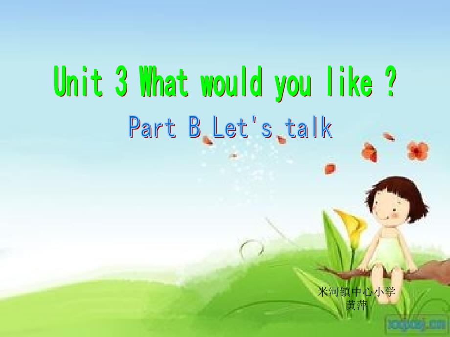 人教版五年级英语上册Unit3WhatwouldyoulikeBLetstalk_第1页