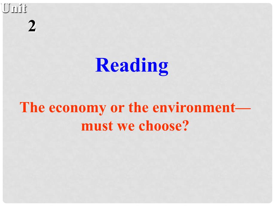 江苏省江阴市峭岐中学高中英语 Unit2 The environment Reading课件 牛津译林版必修5_第1页