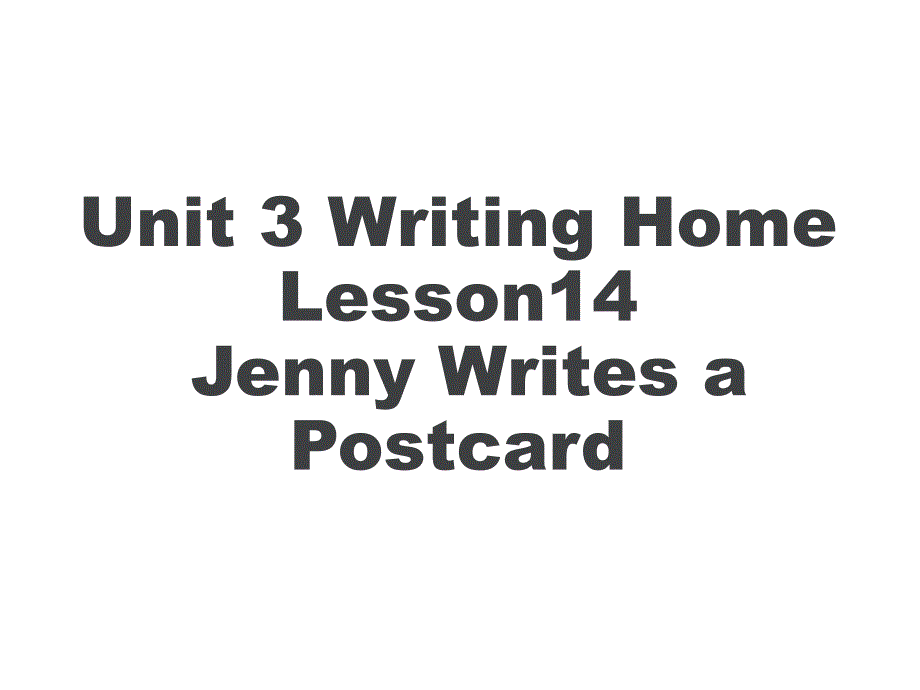 冀教版三起五下Lesson 14Jenny Writes a Postcards课件1_第1页