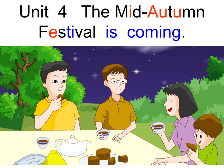 6上U4TheMidAutumnFestivaliscoming_第1页