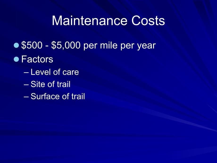 Bike Trail Operations and Maintenance车径的操作与维护_第5页