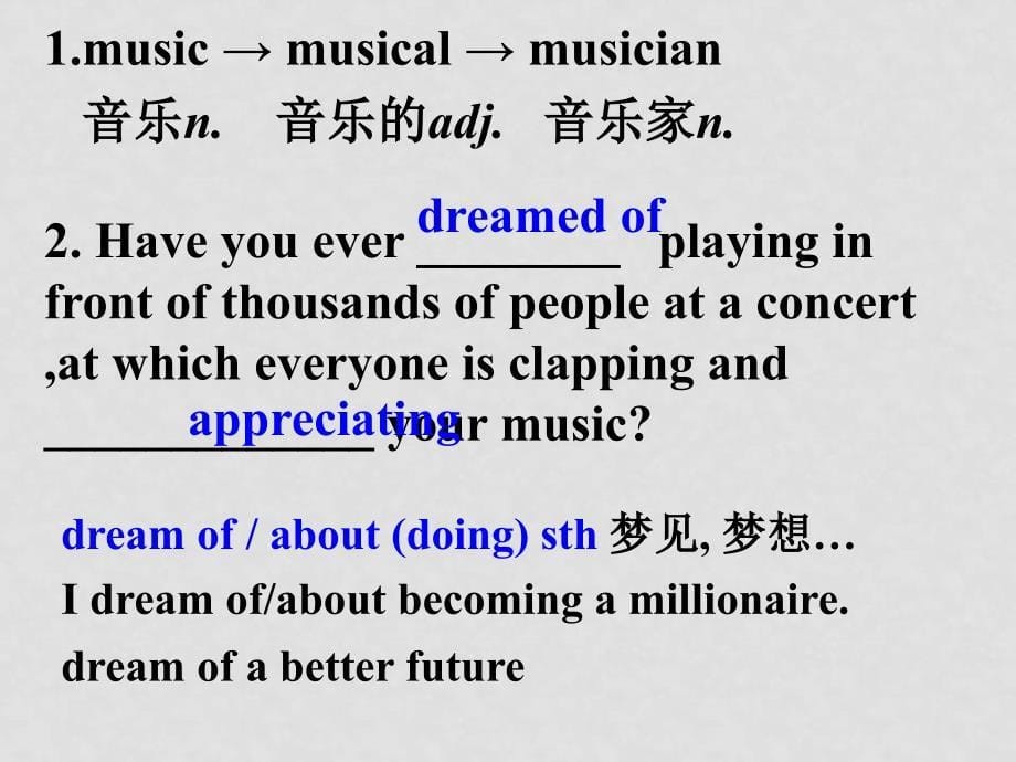 高中英语M2 Unit5 music period3 Language study课件新人教版必修2Period3LanguageStudy_第5页