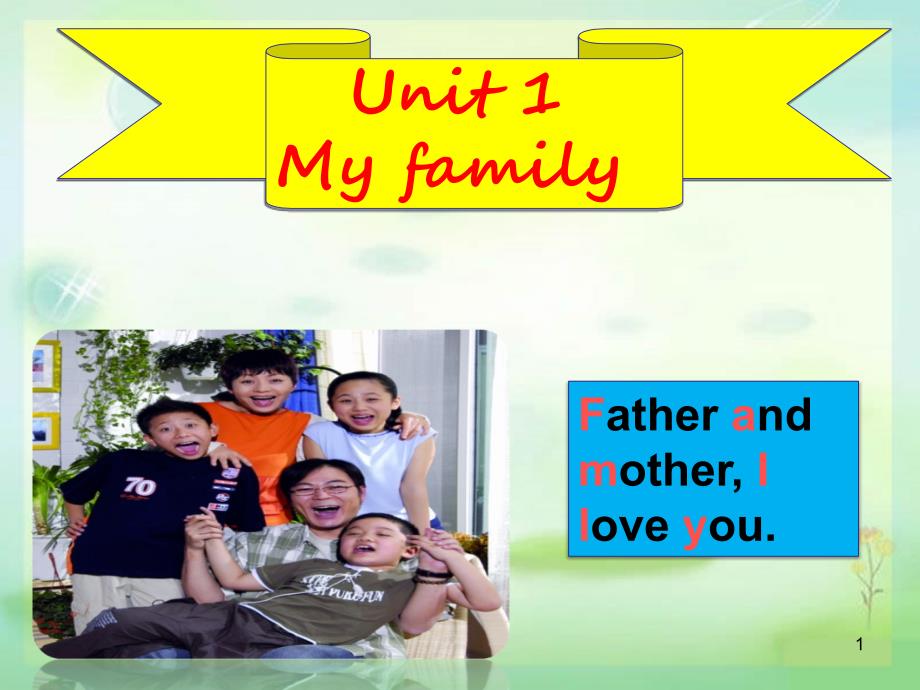 Unit-1-My-Family-ppt课件_第1页