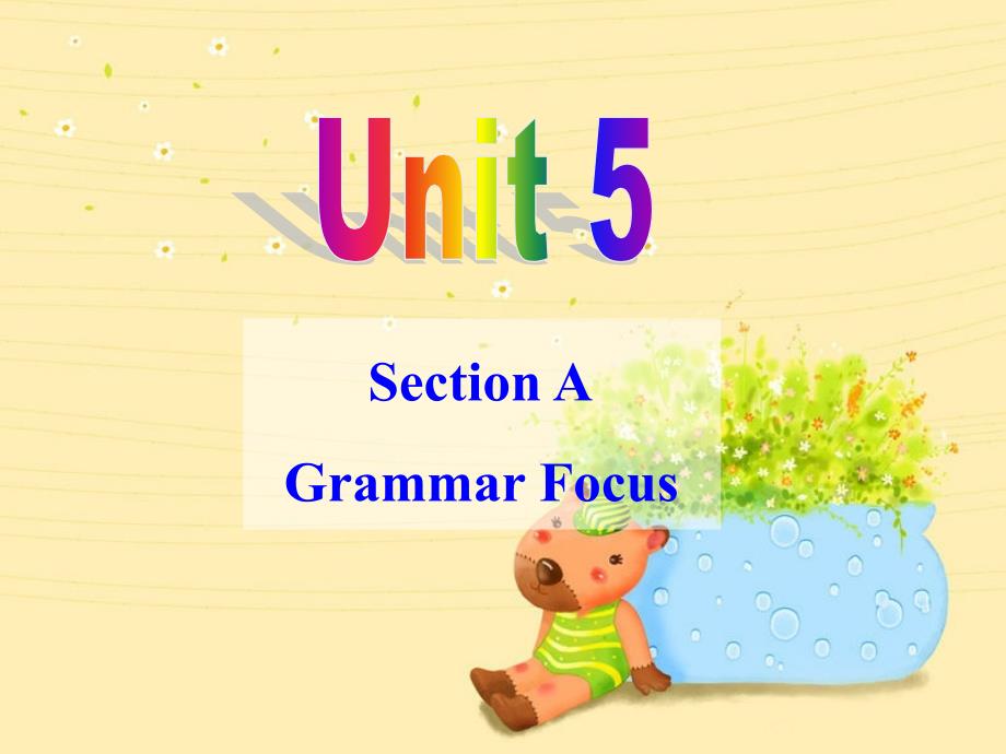 九年级英语第五单元GrammarFocus_第1页