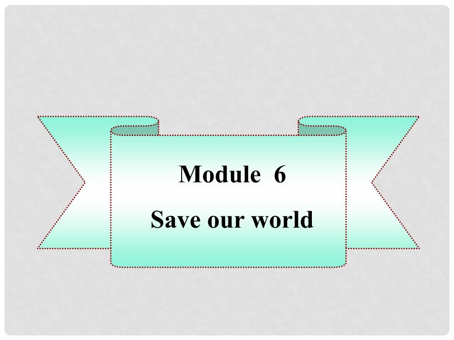 版九年级英语上册 Module 6 unit 1同步授课课件 外研版_第1页