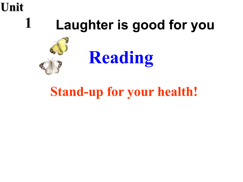 Reading(3)：Standupforyourhealth!_第1页