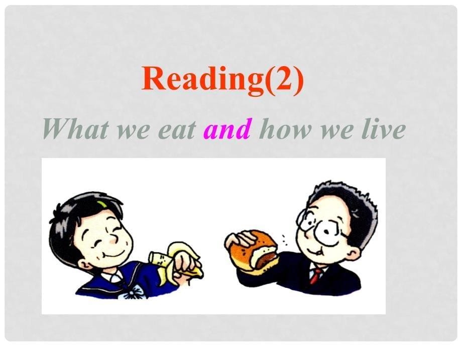 江苏省句容市天王中学七年级英语上册 Unit 6 Food and lifestyle Reading 2课件 （新版）牛津版_第5页