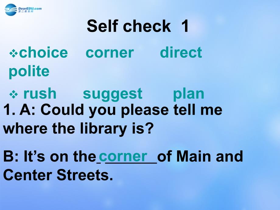 九年级英语全册 Unit 3 Could you please tell me where the restrooms are？Section B self check （新版）人教新目标版课件_第2页