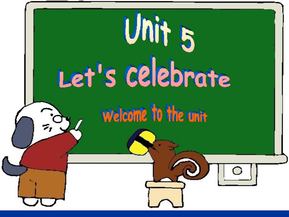 七上Unit5Welcome成_第1页