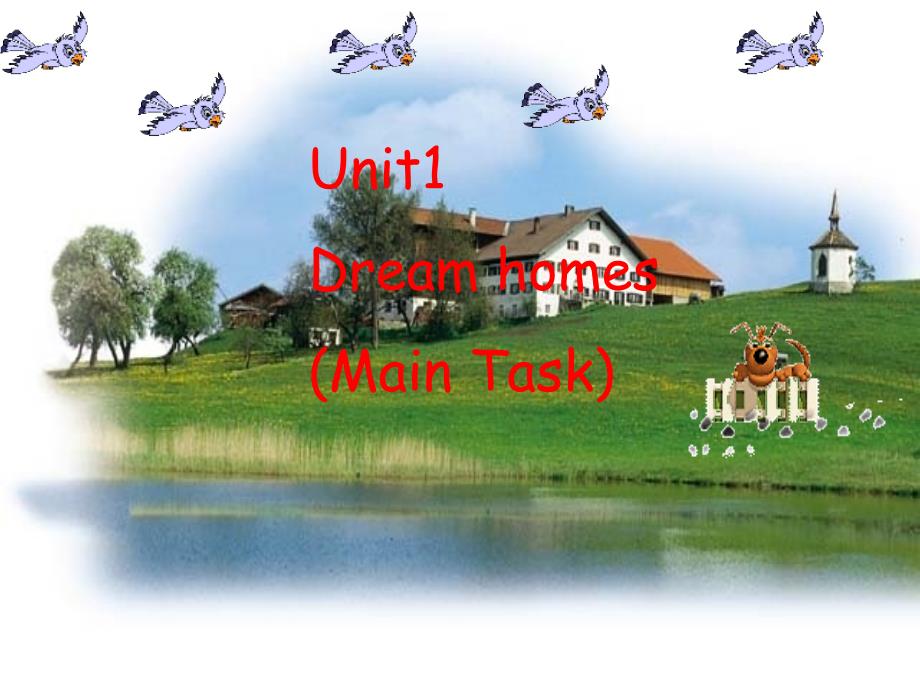 江苏省镇江市丹阳市司徒镇七年级英语下册 Unit 1 Dream Homes Task课件 （新版）牛津版_第1页