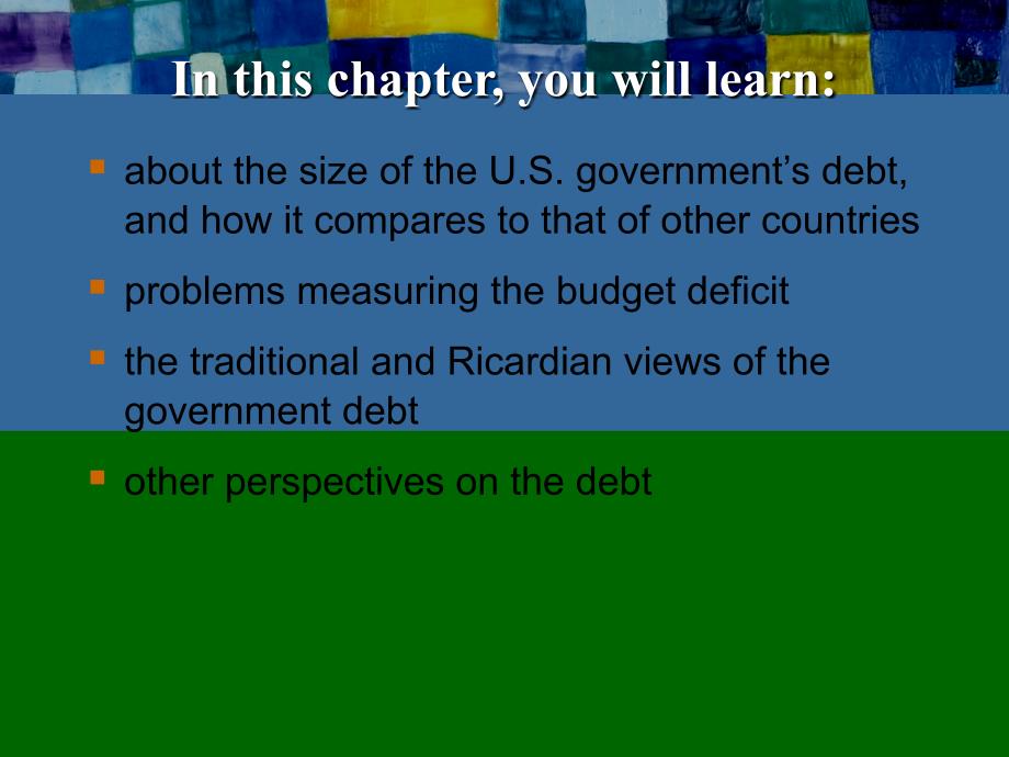 宏观经济学英文课件：ch16 Government Debt and Budget Deficits_第2页