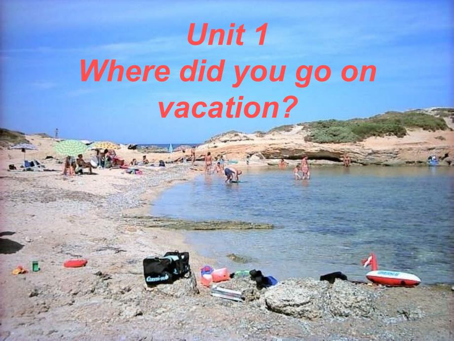 unit1Wheredidyougoonvacationperiod1第一课时课件_第1页