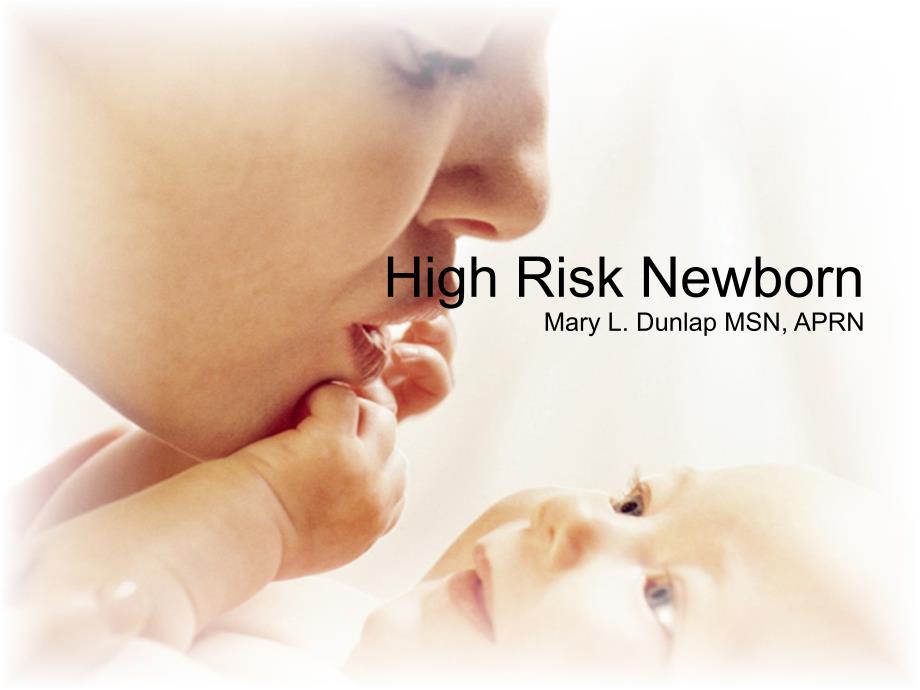 HighRiskNewbornPPT课件_第1页