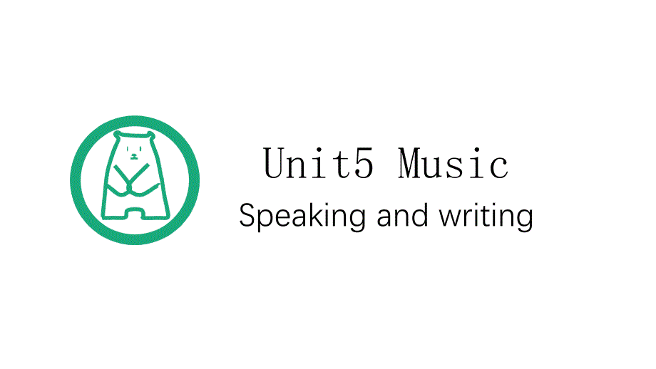 人教版高中必修二Unit5 Music writing_第1页