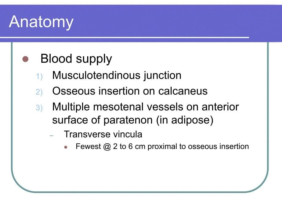 Achilles Tendon Disorders：跟腱疾病_第5页