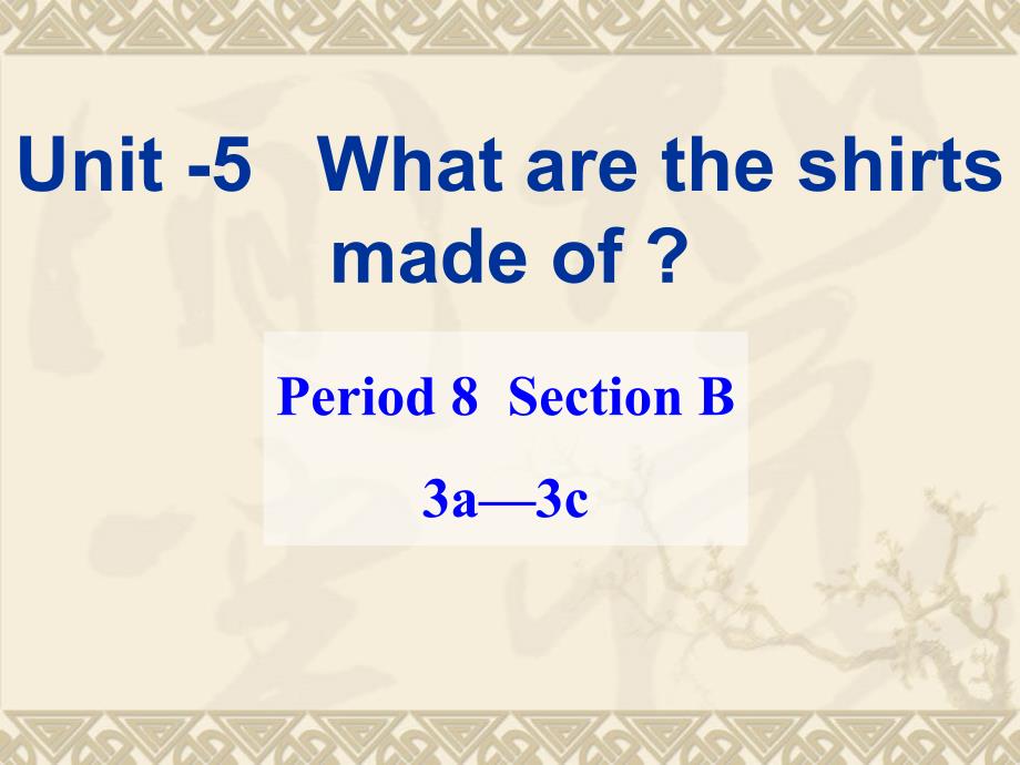 人教版新目标九年级Unit5SectionB3a-3c课件_第1页