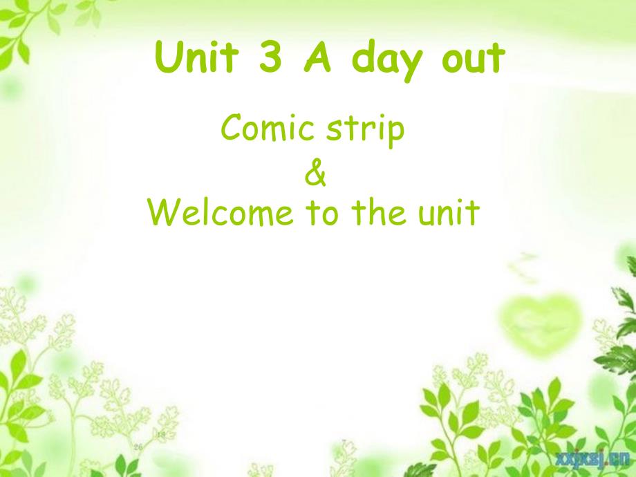 八年级英语上册Unit3AdayoutComicstripWelcometotheUnit课件2牛津版课件_第1页