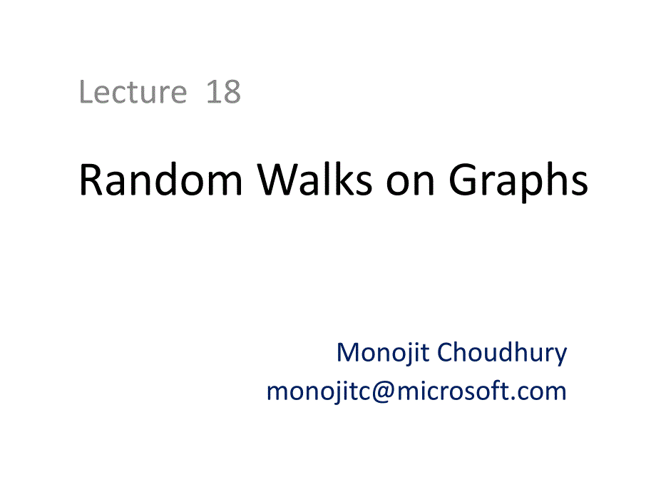 Random Walks on GraphsHomERNET图上的随机游动的家庭网络_第1页