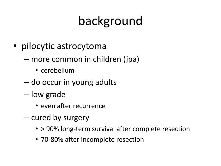 low grade gliomaUniversity of Louisville：低级别胶质瘤路易斯威尔大学_第4页