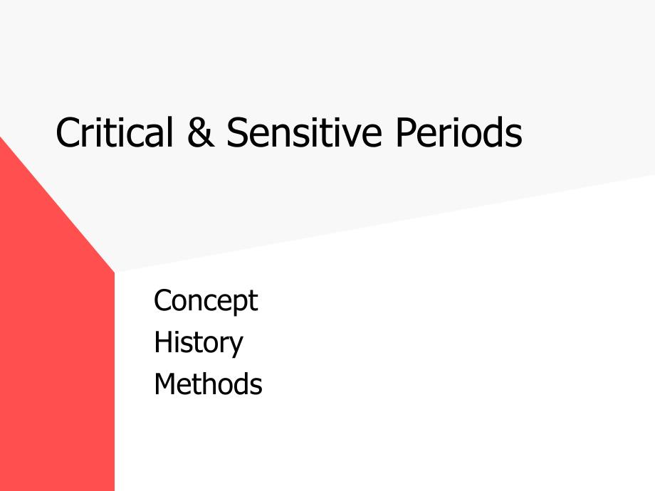 Critical amp; Sensitive PeriodsKSU：临界amp；敏感期KSU_第2页