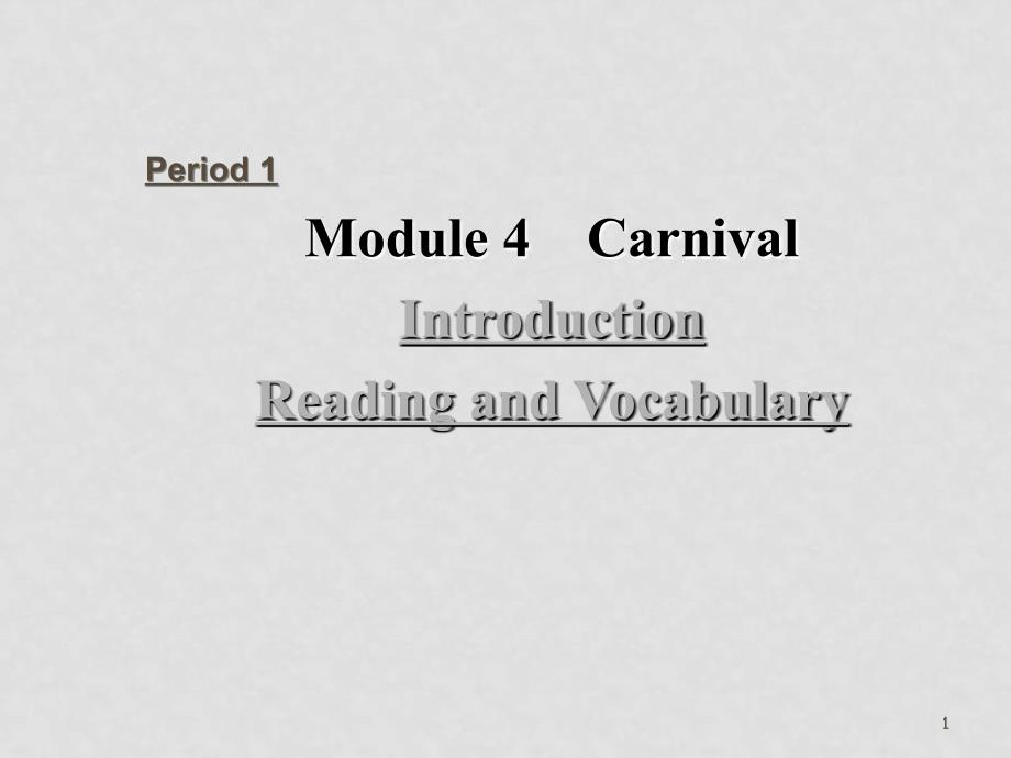 高中英语 Book 5 Module 4 Reading课件外研版必修五_第1页