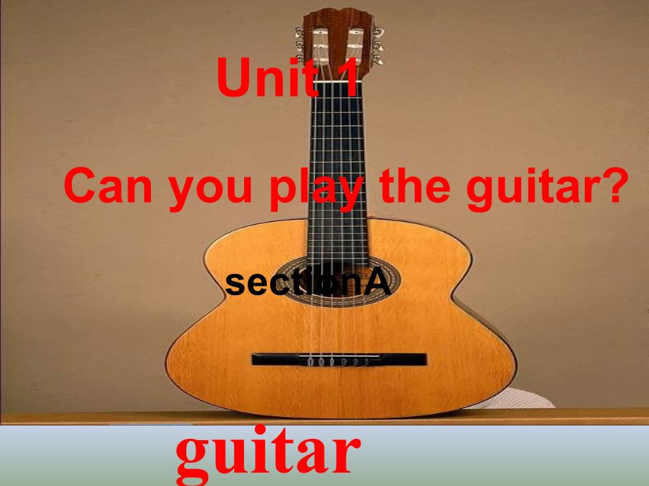 七年级英语下册unit1_can_you_play_the_guitar_整单元课件_第1页