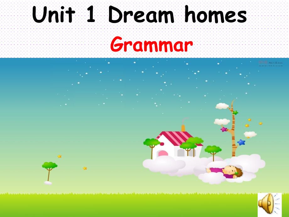 牛津版七年级下Unit1DreamhomesGrammar课件_第1页