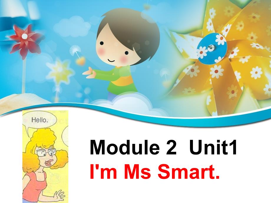 M2-Unit1--I&#39;m-Ms-Smart_第1页