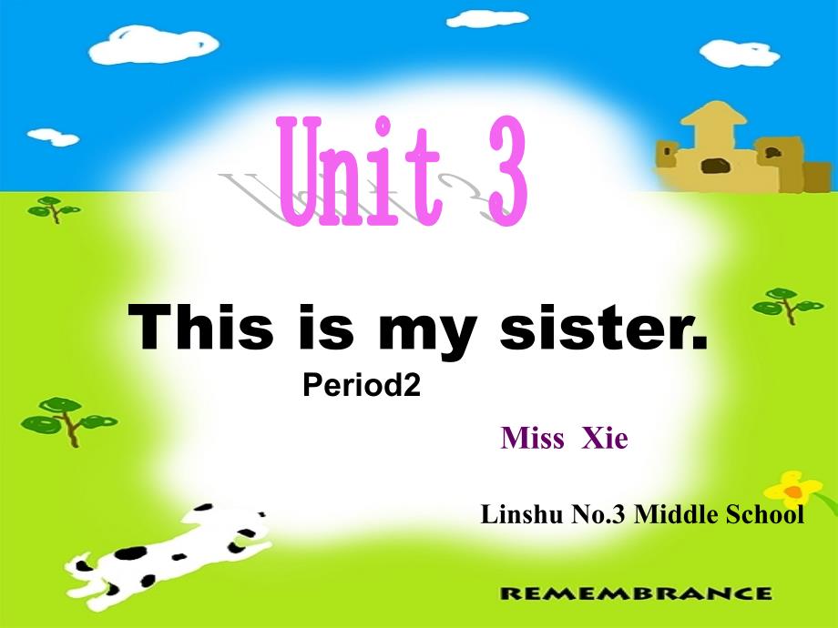 人教版新目标英语七年级上册《Unit 3 This is my sister.》课件_第2页