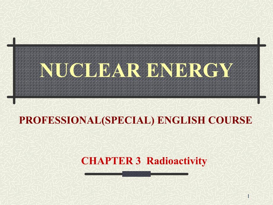 Chapter3Radioactivity_第1页