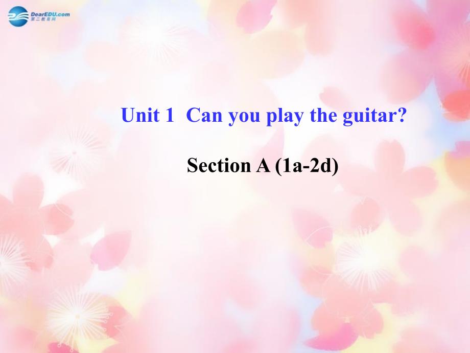 七年级英语Unit 1 Can you play the guitar Section A(1a-2d)课件_第2页