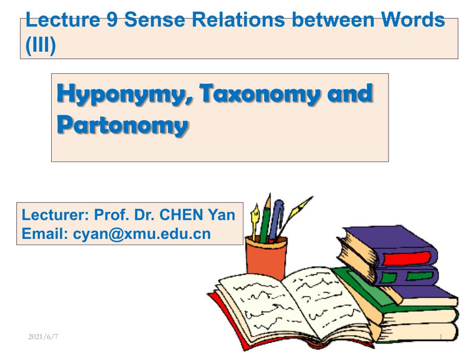 Lecture-9-HyponymyMeronymy-and-Semantic-FieldPPT课件_第1页