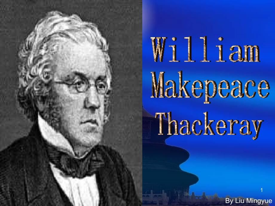 推荐Thackeray萨克雷英文简介与作品介绍_第1页